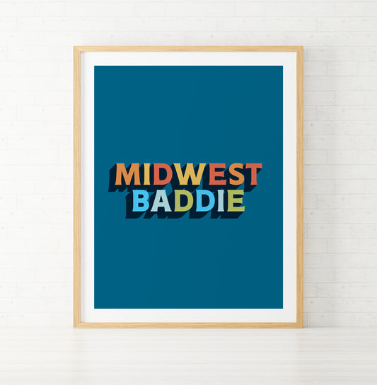 Print | Midwest Baddie