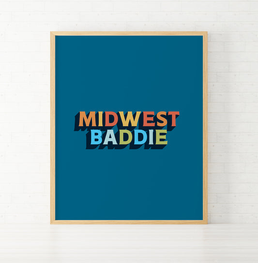 Print | Midwest Baddie